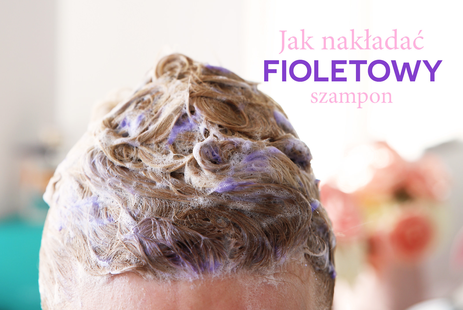 fioletowy szampon jak używać